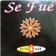 Fun 4 Me - Se Fué